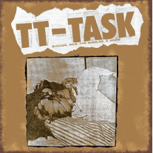 Tt-Task - Suicide, War... Singles & More