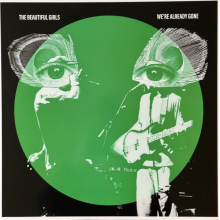 Beautiful Girls - We're Already Gone