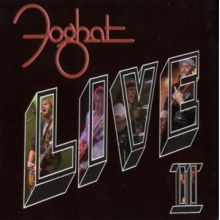 Foghat - Live Ii