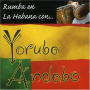 Andabo, Yoruba - Rumba En La Habana