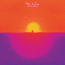 Minor Gold - Way To the Sun