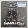 Galen & Paul - Can We Do Tomorrow Another Day?