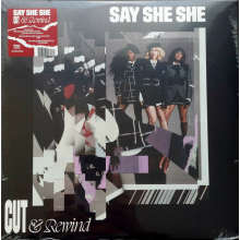Say She She - Cut & Rewind