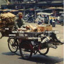 Armed - The Future is Here and Everything Needs To Be Destroyed