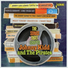 V/A - The Songs That Shaped Johnny Kidd & the Pirates