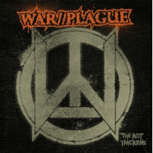 War//Plague - The Rot Thickens
