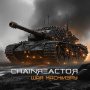 Chainreactor - War Machinery