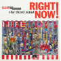 Third Mind - Right Now!