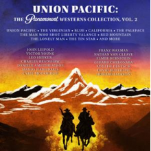 V/A - Union Pacific: the Paramount Westerns Collection, Vol. 2