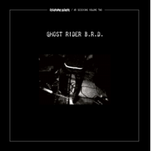 Cellophane Suckers - Ghostriders B.R.D.