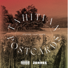Descamps, Jerome - Tahiatian Postcards