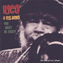 Rico & His Band - You Must Be Crazy