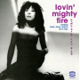 V/A - Lovin' Mighty Fire
