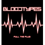 Bloodtypes - Pull the Plug