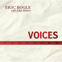 Bogle, Eric/John Muno - Voices