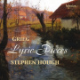 Hough, Stephen - Grieg: Lyric Pieces