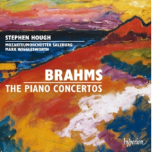 Hough, Stephen & Mark Wigglesworth & Mozarteumorchester Salzburg - Brahms: the Piano Concertos