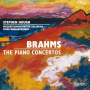 Hough, Stephen & Mark Wigglesworth & Mozarteumorchester Salzburg - Brahms: the Piano Concertos