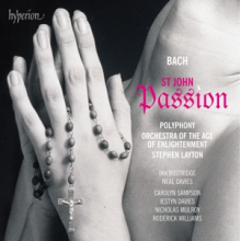 Orchestra of the Age of Enlightenment & Stephen Layton - Bach: St John Passion
