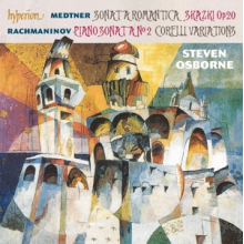 Osborne, Steven - Medtner & Rachmaninov: Piano Sonatas