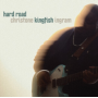 Christone "Kingfish" Ingram - Hard Road