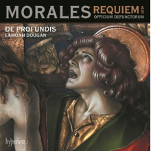 De Profundis & Eamonn Dougan - Morales: Requiem a 5 & Officium Defunctorum