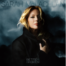 McLachlan, Sarah - Better Broken