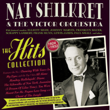 Shilkret, Nat & the Victor Orchestra - The Hits Collection 1924-32