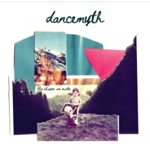 Dancemyth - The Shapes We Make