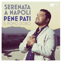 Pati, Pene & Il Pomo D'oro - Serenata a Napoli