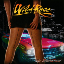 Wild Rose - Too Dangerous