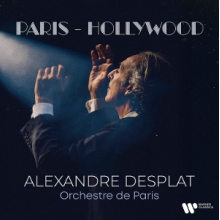 Desplat, Alexandre & Orchestre De Paris - Paris - Hollywood
