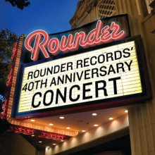 V/A - Rounder Records 40th Anniversary Concert