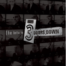 3 Doors Down - The Better Life