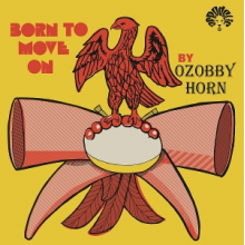 Ozobby Horn - Born To Move