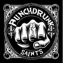Punchdrunk Saints - Punchdrunk Saints