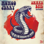 Mungo Jerry - Snakebite Revisited
