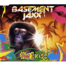 Basement Jaxx - Jus 1 Kiss -6tr-