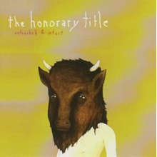Honorary Title - Untouched & Intact