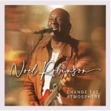 Robinson, Noel - Change the Atmosphere