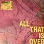 Sprints - All That is Over