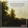Heinichen, J.D. - Dresden Wind Concertos