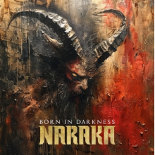 Naraka - Born In Darkness