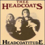 Thee Headcoats - Headcoatitude