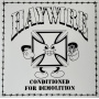 Haywire - Conditioned For Demoltion