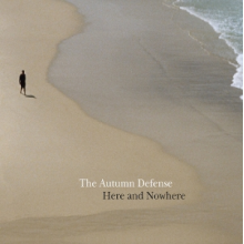 Autumn Defense - Here and Nowhere