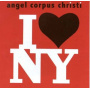 Angel Corpus Christi - I Love New York