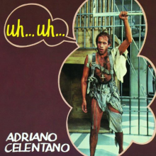 Celentano, Adriano - Uh Uh