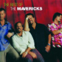 Mavericks - The Very Best of the Mavericks