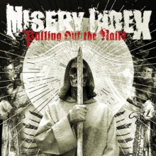 Misery Index - Pulling the Nails